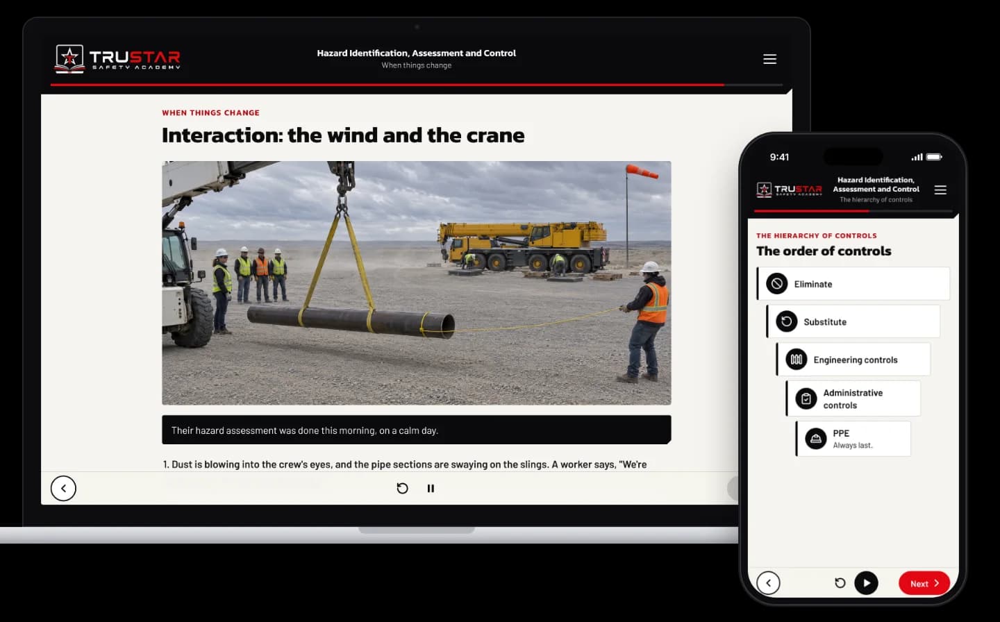 The Hazard Identification, Assessment and Control course on a laptop, showing a windy pipe yard where a pipe hangs from a picker truck with a tag line and a crane is being set up behind, and on a phone, the hierarchy of controls from elimination down to PPE.